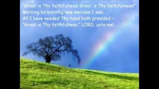Great Is Thy Faithfulness {with lyrics} - //Thomas Obadiah Chisholm\\ ++William Marion Runyan++