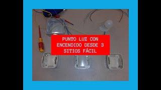 INSTALACIÓN de INTERRUPTOR y punto de luz simple FÁCIL desde 3 sitios