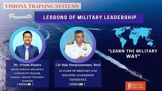 Lessons of Military Leadership with Cdr Raja Narayanaswami, Retd| Pritam Bhadra |#GLOBALCONNECT10020