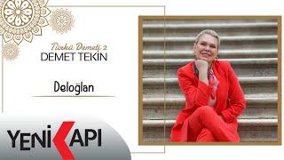 Demet Tekin - Deloğlan (Official audio )