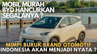 Mobil Murah BYD Hancurkan Segalanya ? Seagull Dolphin Mini - Mimpi Buruk Brand Otomotif Di Indonesia