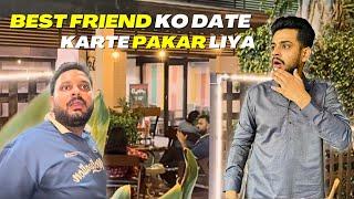 Motu Bhai To Bohat Chalak Nikla  || Date Marty Hue Pakar Liya