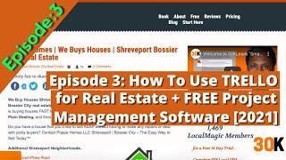 Episode :3 How To Use TRELLO for Real Estate + FREE Project Management Software 2021