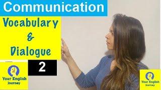 COMMUNICATION ( Vocabulary + Spelling + Dialogue) 1/3