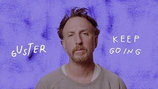 Guster - "Keep Going" [Official Music Video]