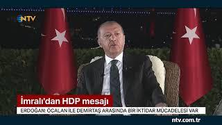 Erdoğan: Öcalan ile Demirtaş arasında bir iktidar mücadelesi var