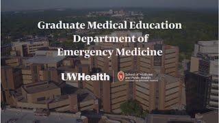 Graduate Medical Education at UW Health - Department of Emergency Medicine