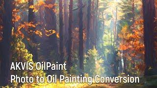 Photo to Oil Painting Conversion with AKVIS OilPaint