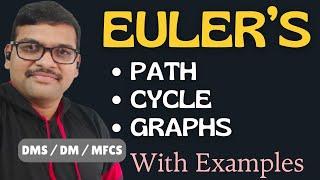 Euler's Graphs in Discrete Mathematics || Euler's Paths || Euler's Cycles || Examples || DMS