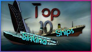 Top 10 Sinking Ships In Garry's Mod