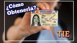 OBTENER la TIE (Tarjeta de Identidad de Extranjero) ​  PASO a PASO | Cimma