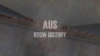 AUS RtCW History [by Bloxin]