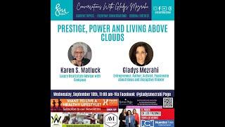 Prestige, Power & Living above the Clouds. A Conversation with Gladys Mezrahi & Karen Matluck