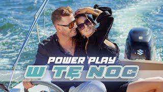 Power Play - W tę noc (official video 2024)