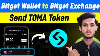 Bitget Wallet Lite to Bitget Exchange Send TOMA | How to Send TOMA Coin Bitget Wallet to Bitget EXC