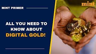 Digital Gold - All You Need to Know I Mint Primer