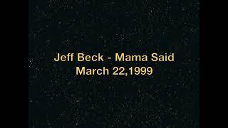 Jeff Beck - Mama Said