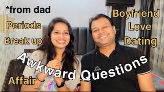 Asking my dad AWKWARD questions you are too afraid to ask yours | Ekta Singh |