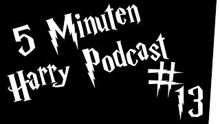 5 Minuten Harry Podcast #13 - Ich sehe Dunkelheit