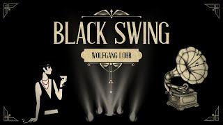 Wolfgang Lohr - Black Swing