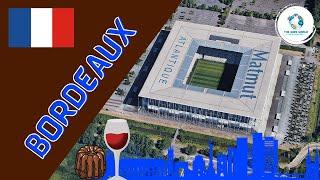 The Stadiums of Bordeaux!