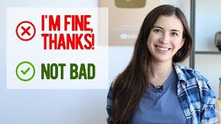 STOP SAYING “I’M FINE!” | Reply This to "HOW ARE YOU?"