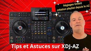 AlphaTheta XDJ-AZ : Tips et Astuces, menus cachés_Video 218