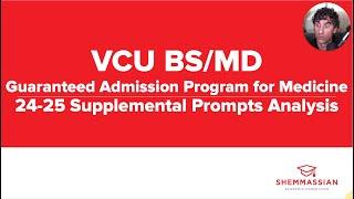 Watch me analyze every VCU BS/MD program supplemental essay prompt