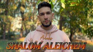 Aleks - SHALOM ALEICHEM | Алекс - МИР НА ИЗРАЕЛ | 2024 