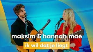 MNM LIVE: MAKSIM & Hannah Mae - Ik Wil Dat Je Liegt