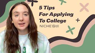 5 College Application Tips You Need To Know