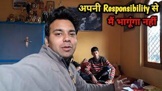 मैं अपनी Responsibility से भागूंगा नहीं || Pahadi Lifestyle Vlog ||