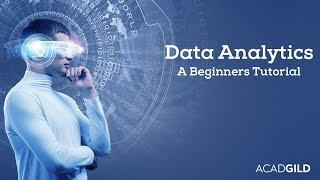 Data Analytics for Beginners | Introduction to Data Analytics| Data Analytics Tutorial for Beginners