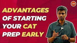 Why Early Prep for CAT 2025 is a Game-Changer | 2IIM CAT Preparation