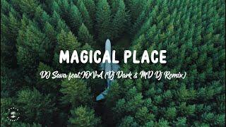 Magical place - DJ Sava feat.IOVA (Dj Dark & MD Dj Remix)   Audio Paradise