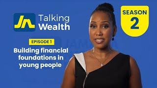 Talking Wealth- Building Financial Foundations in Young People