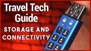 Travel Tech Guide - Storage & Connectivity for the Mobile Geek