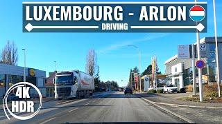 [ 4K ] DRIVING TOUR FROM LUXEMBOURG TO BELGIUM | ARLON BELGIUM