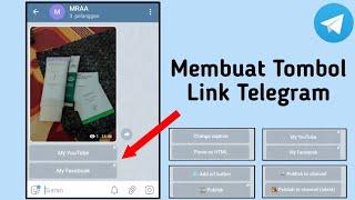 Cara Membuat Tombol Link Di Telegram