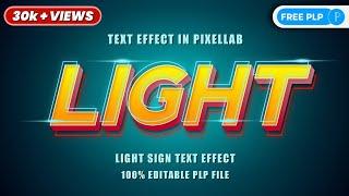 How To Create Light Text Effect In Pixellab ( WITH PLP FILE )