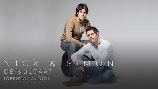 Nick & Simon - De Soldaat (Official Audio)