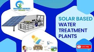 Solar Based Water Treatment Plants, Off Grid Solar Power Plants for Drinking Water Treatment Plants