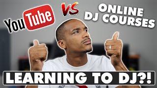 Learning How To DJ Using YouTube Tutorials VS. Online DJ Courses