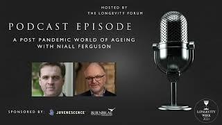 Andrew J Scott, co-founder of the Longevity Forum and world renowned historian Niall Ferguson