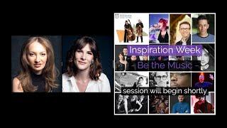 Inspiration Week #9 - Upper Voice Focus with Andrea and Katie from Voces8