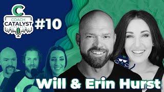 Episode 10  - Will and Erin Hurst