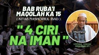 MAQOLAH 16 " CIRI NA IMAN " BAB RUBA'I KITAB NASHOIHUL IBAD