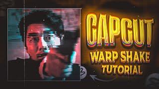 How To Make Warp Shake In Capcut Tutorial || Warp Shake Tutorial Capcut || DarkJen