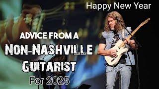 7 Tips For Guitarist WHO Don't Live In Nashville