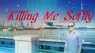 Perry Como - Killing me Softly(Cover By Elnur Hasanov)